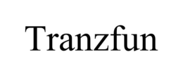 TRANZFUN trademark
