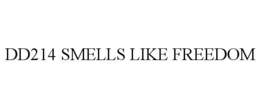 DD214 SMELLS LIKE FREEDOM trademark
