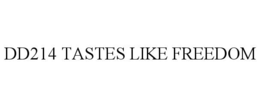 DD214 TASTES LIKE FREEDOM trademark