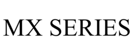 MX SERIES trademark