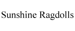 SUNSHINE RAGDOLLS trademark