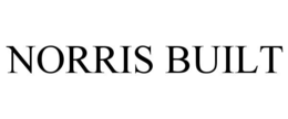 NORRIS BUILT trademark