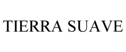 TIERRA SUAVE trademark