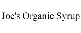 JOE'S ORGANIC SYRUP trademark