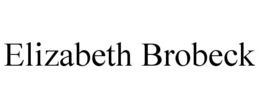 ELIZABETH BROBECK trademark