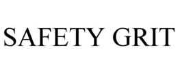 SAFETY GRIT trademark