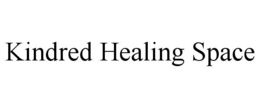 KINDRED HEALING SPACE trademark