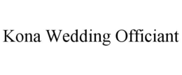 KONA WEDDING OFFICIANT trademark