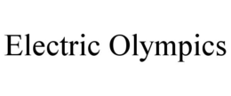 ELECTRIC OLYMPICS trademark