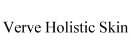 VERVE HOLISTIC SKIN trademark