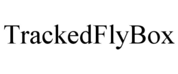 TRACKEDFLYBOX trademark
