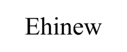 EHINEW trademark
