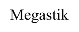 MEGASTIK trademark