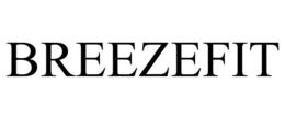 BREEZEFIT trademark