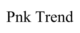 PNK TREND trademark