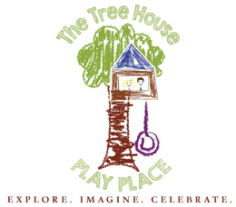 THE TREE HOUSE PLAY PLACE EXPLORE. IMAGINE. CELEBRATE. trademark