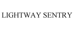LIGHTWAY SENTRY trademark