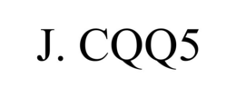 J. CQQ5 trademark