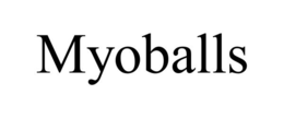 MYOBALLS trademark