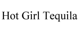 HOT GIRL TEQUILA trademark