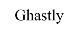 GHASTLY trademark