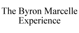 THE BYRON MARCELLE EXPERIENCE trademark