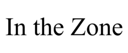 IN THE ZONE trademark