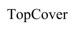 TOPCOVER trademark