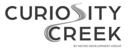 CURIOSITY CREEK BY METRO DEVELOPMENT GROUP trademark