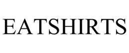 EATSHIRTS trademark
