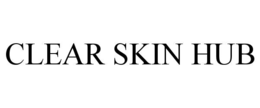 CLEAR SKIN HUB trademark
