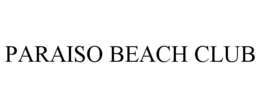 PARAISO BEACH CLUB trademark
