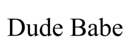 DUDE BABE trademark