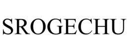 SROGECHU trademark