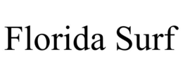 FLORIDA SURF trademark