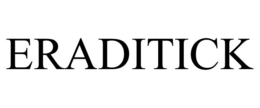 ERADITICK trademark