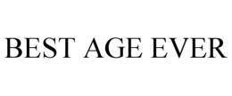 BEST AGE EVER trademark