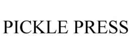 PICKLE PRESS trademark