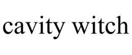 CAVITY WITCH trademark