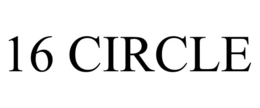 16 CIRCLE trademark