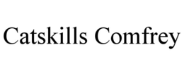 CATSKILLS COMFREY trademark