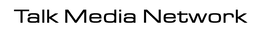 TALK MEDIA NETWORK trademark