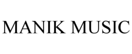 MANIK MUSIC trademark