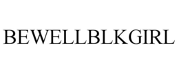 BEWELLBLKGIRL trademark