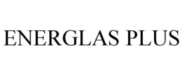 ENERGLAS PLUS trademark