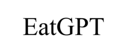 EATGPT trademark