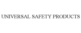 UNIVERSAL SAFETY PRODUCTS trademark