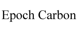 EPOCH CARBON trademark