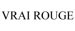 VRAI ROUGE trademark