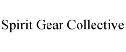 SPIRIT GEAR COLLECTIVE trademark